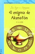 Los hijos de la lampara: el enigma de akenaton