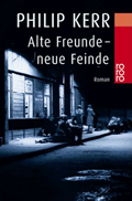 Alte Freunde - neue Feinde